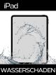 Ipad Wasserschaden