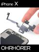 Apple iPhone X Ohrmuschel Lautsprecher Reparatur