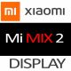 Xiaomi Mi Mix 2 (MDE5) Display + Digitizer Reparatur