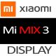 Xiaomi Mi Mix 3 (M1810E5A) Display + Digitizer Reparatur